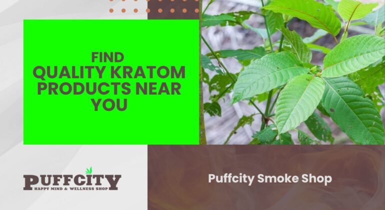 Find Quality Kratom Products Near You